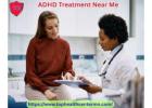 Book ADHD Treatment Near Me with Experienced Specialists