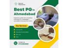 Best PG in Ahmedabad for Students and Professionals – Apply Now!