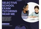 Looking Selective School Exam Tutoring