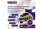 Office Furniture Installation Services in Abu Dhabi