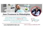 Affordable and Expert Gum Treatment in Philadelphia at My Smile For Life Dental Clinic