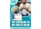 Buy Sertraline 50 Mg tablets Online - Meds Magic