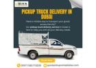  Pickup Truck Delivery in Dubai