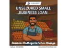 Unsecured Small Business Loan – Fast Approval, No Collateral!