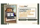 Windows 11 kaufen und Ihr PC auf das nächste Ebene bringen
