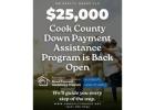 The Cook County Down Payment Assistance Program Is Back - Get $25,000