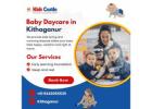 Baby Daycare in Kithaganur