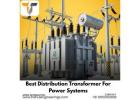 Best Distribution Transformer for Power Systems