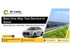 Book One Way Taxi Service in Surat: Affordable in Reasonable Fare