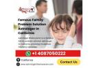 Famous Family Problem Solution Astrologer In California