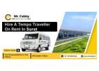 Hire a Tempo Traveller on Rent in Surat with Mr. Cabby