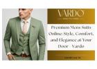 Premium Mens Suits Online: Style, Comfort, and Elegance at Your Door - Vardo