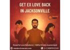 Get Ex Love Back in Jacksonville – Powerful Love Solutions by Master Shree Ram