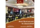 Best Restaurant in Indirapuram