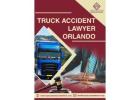  Orlando Truck Accident Attorney – Get the Compensation You’re Owed