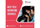 Best Tele Reporting Services