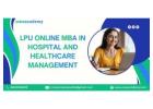 LPU Online MBA in Hospital and Healthcare management