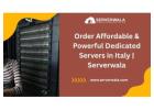 Order Affordable & Powerful Dedicated Servers in Italy | Serverwala