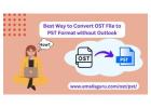 Best Top Rated Outlook OST to PST Converter