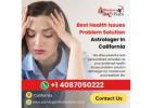 Best Health Issues Problem Solution Astrologer In California
