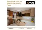 Leading Modular Furniture Manufacturers in Delhi: Style Meets Functionality