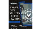 Comprehensive Address Check Solutions for Risk-Free Hiring