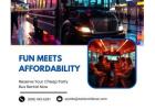 Cheap Party Bus Rental
