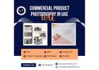 Commercial product photography in UAE