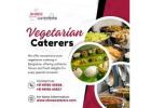 Vegetarian Caterers in Bangalore | Wedding Caterers in Bangalore