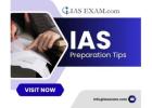 Master the UPSC Challenge with Expert IAS Preparation Tips from IASExam.com