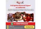 Evil Spirits Removal Expert In California