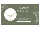 Buy Diamond Necklaces Online with Confidence at Neel Jewels