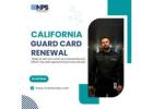 National IPS Offers Easy Online Help for California Guard Card Renewal