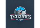 Fence Crafters of Texas LLC