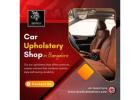 Car Upholstery Shop In Bangalore | Leather Upholstery In Bangalore