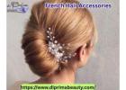 Affordable French Hair Accessories at DiPrima Beauty