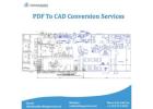 Get Best High-Quality PDF to CAD Conversion Services in USA