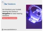Best Hearing Aid Clinic Near me | Ear Solutions