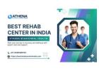 Best Rehab Center in India & Mental Health Treatment