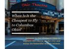 When Is It the Cheapest to Fly to Columbus Ohio?