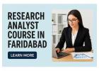 Research Analyst Course in Faridabad