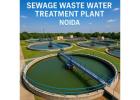 Sewage Waste Water Treatment Plant in Noida