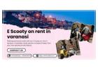 Commute Freely With E Scooty on rent in Varanasi