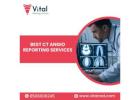 Best CT Angio Reporting Services