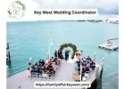 Key West Wedding Coordinator for Stress-Free Celebrations
