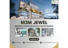 M3M Jewel Sector 25: The face of New Age Business in Urban City