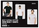 Best Supima Cotton Crew Neck T-Shirts for Men