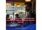 Best Post Matrimonial Investigation in Delhi – Venus Detective Agency"