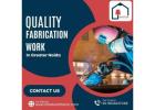 Quality Fabrication Work in Greater Noida