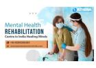 Best Mental Health Rehab Centres & Treatment in India